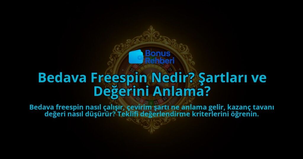 Bedava-Freespin-Nedir-Sartlari-ve-Degerini-Anlama-overlay-1788110036.jpg