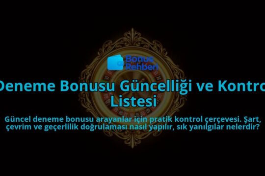 Deneme-Bonusu-Guncelligi-ve-Kontrol-Listesi-overlay-1788103070.jpg